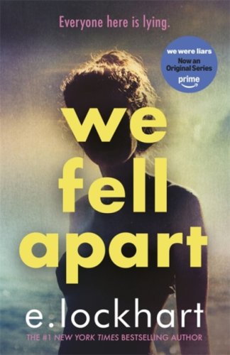We Fell Apart : Return to the world of the TikTok sensation, We Were Liars