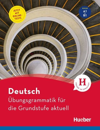 Deutsch – Übungsgrammatik für die Grundstufe – aktuell Buch mit Online-Tests