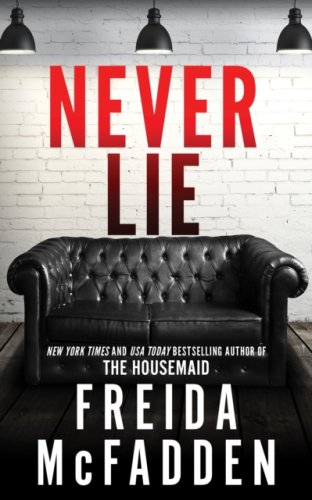 Never Lie : from the author of The Housemaid