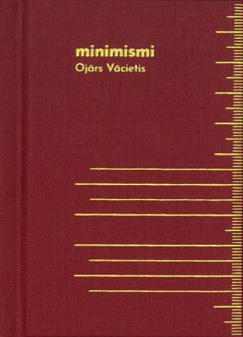 Minimismi. Ojārs Vācietis