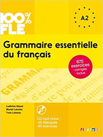 100% FLE – Grammaire essentielle du francais A2 – livre + didierfle.app