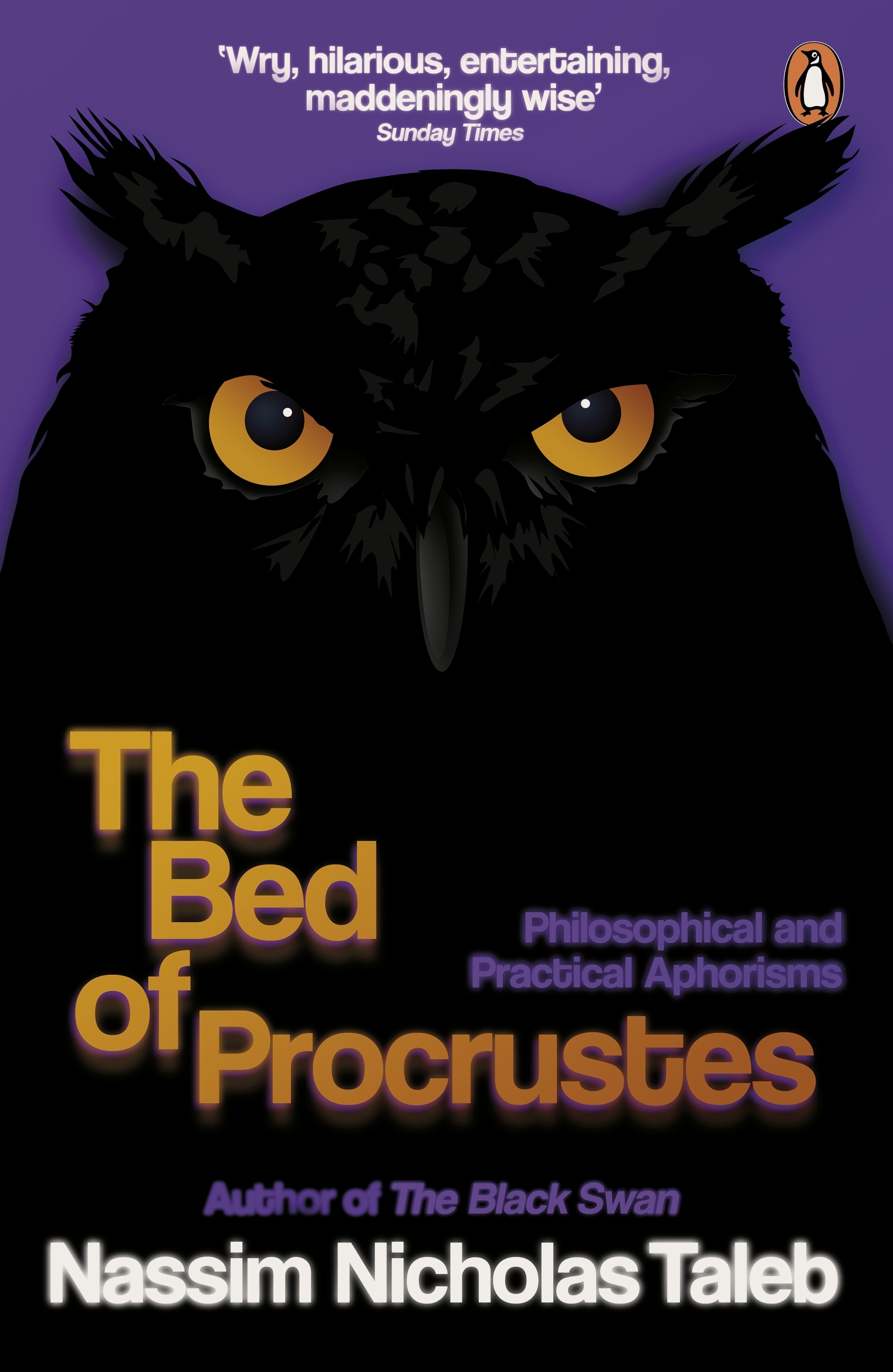 Bed of Procrustes : Philosophical and Practical Aphorisms