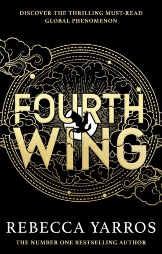 Fourth Wing (s): DISCOVER THE GLOBAL PHENOMENON THAT EVERYONE CAN'T STOP TALKING ABOUT!