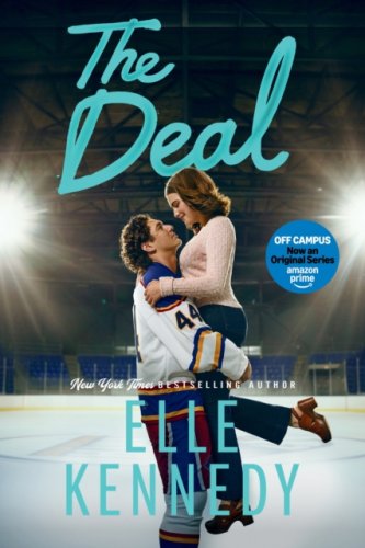 The Deal : The addictive sports romance from TikTok sensation and bestselling author, Elle Kennedy!