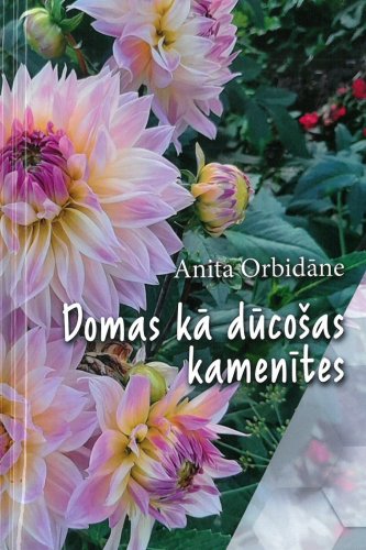 Domas kā dūcošas kamenītes