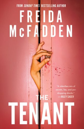 The Tenant : A Dark & Twist-Laden Psychological Thriller from the Author of The Housemaid Books