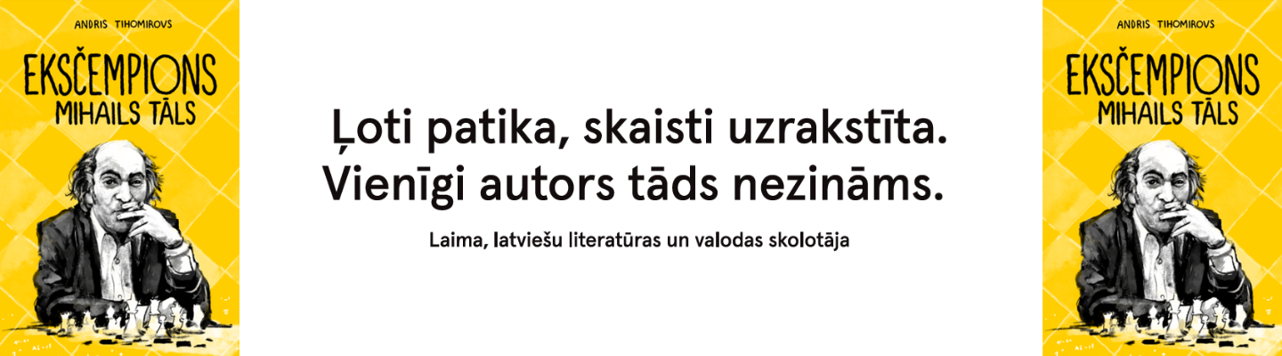 Eksčempions Mihails Tāls, Andris Tihomirovs