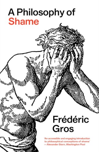 A Philosophy of Shame : A Revolutionary Emotion