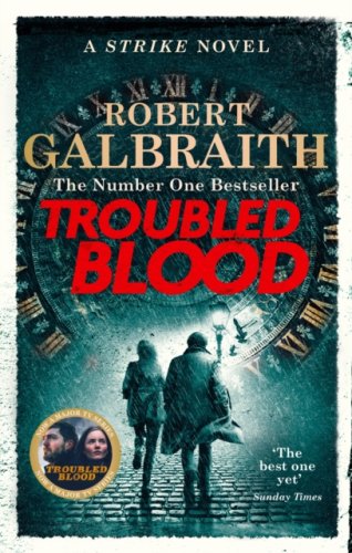 Troubled Blood : #5 Cormoran Strike Book: Winner of the Crime and Thriller Award 2021