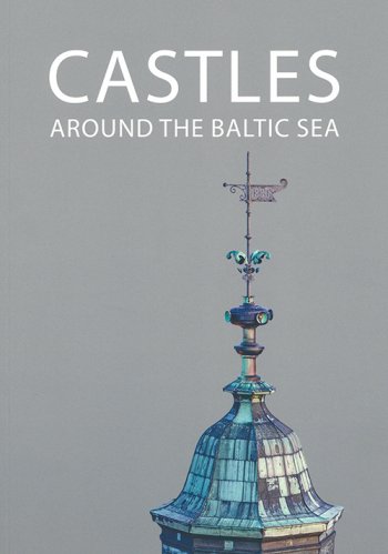 Castles aroun the Baltic Sea