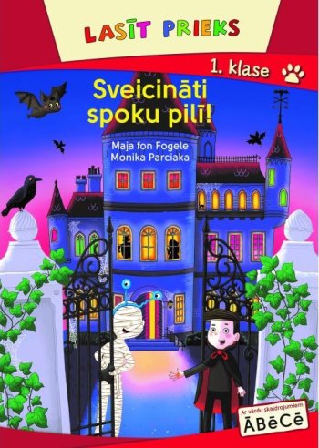 Sveicināti spoku pilī. Lasīt prieks. 1. klasei