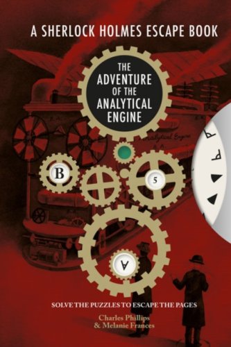 The Sherlock Holmes Escape Book : The Adventure of the Analytical Engine