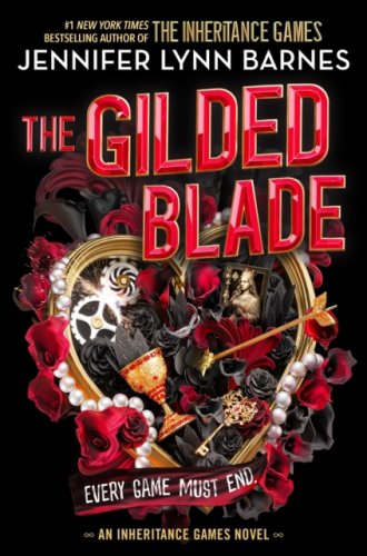 The Gilded Blade : #3 The Grandest Game series