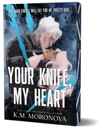 Your Knife, My Heart : #1 Dark Forces Series : A Dark Military Romance