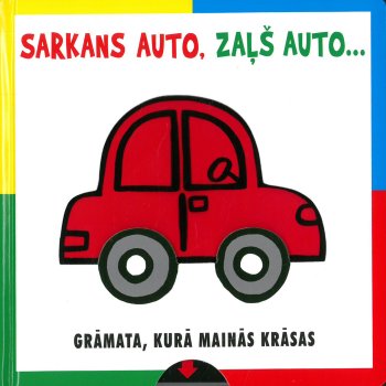 Sarkans auto. Zaļš auto