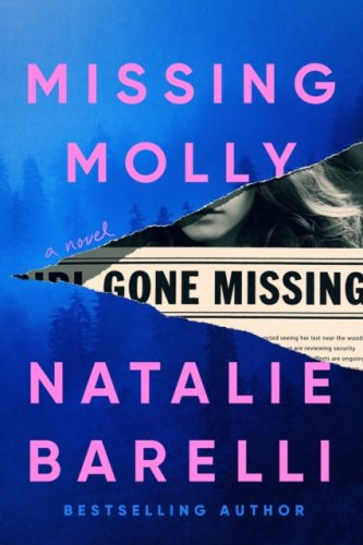 Missing Molly : A Dark Cold-Case Psychological Thriller Full of Twists