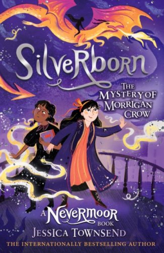 Silverborn : The Mystery of Morrigan Crow Book 4