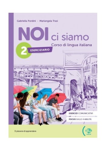 NOI ci siamo 2 Eserciziario + Libro digitale + ELi LINK App (A1)