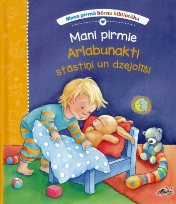 mani pirmie Arlabunakti stāstiņi un dzejolīši