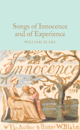 Songs of Innocence and of Experience (Macmillan Collector's Library)