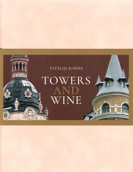 Towers and Wine