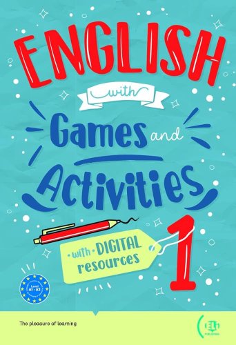 ENGLISH WITH DIGITAL GAMES AND ACTIVITIES 1 - A1/A2