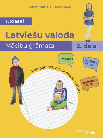 Latviešu valoda 1.klasei 2 MG Skolas vārds