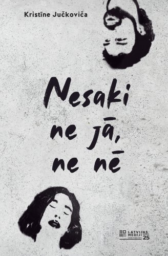 Nesaki ne jā ne nē