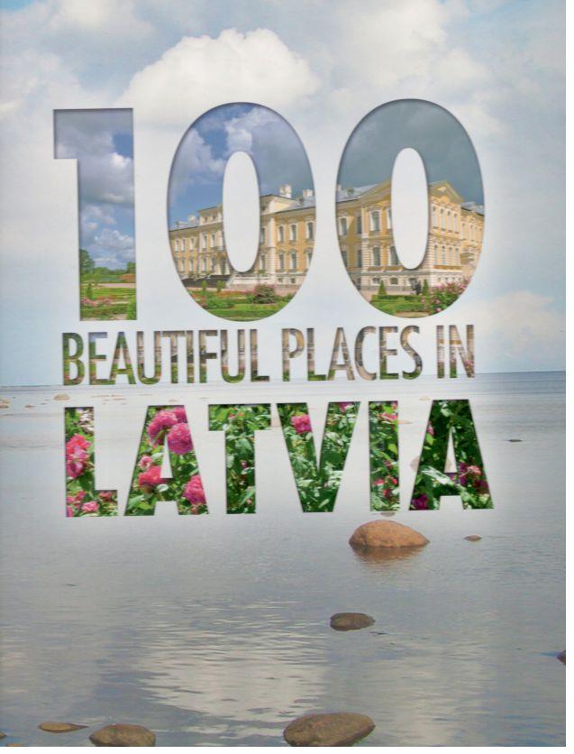 100 beautiful places in Latvia