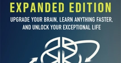 Limitless Expanded Ed. : Upgrade Your Brain, Learn Anything Faster, And ...