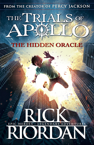 Trials of Apollo Book 1 - Hidden Oracle, The