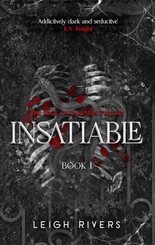 Insatiable : #1 Edge of Darkness series : delux paperback featuring exclusive character artwork