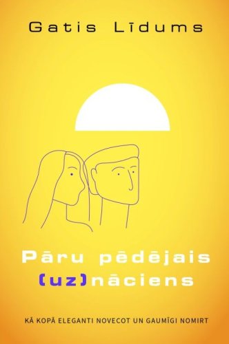 Pāru pēdējais uznāciens