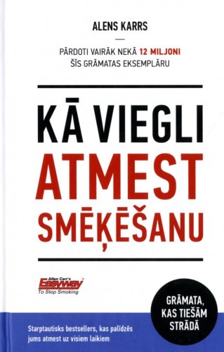 Kā viegli atmest smēķēšanu ( atkartots izdevums)