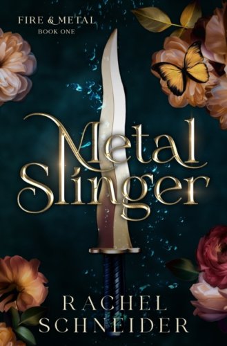 Metal Slinger : The must read romantasy BookTok sensation everyone is talking about!