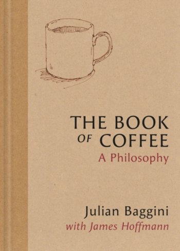 The Book of Coffee : A philosophy