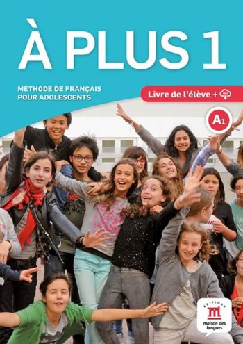 A plus 1 – Livre de l’eleve