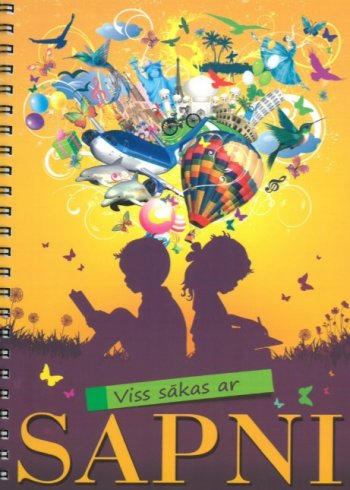 Viss sākas ar sapni