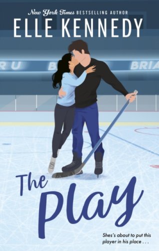 The Play : the must-read, sports romance and TikTok sensation!