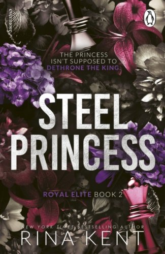 Steel Princess : #3 The Royal Elite Series