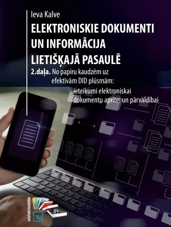 Elektroniskie dokumenti un informācija lietišķajā pasaulē 2 daļa
