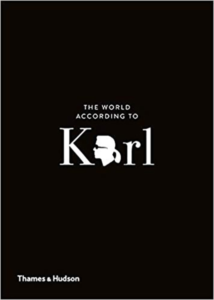 World According to Karl : The Wit and Wisdom of Karl Lagerfeld, The