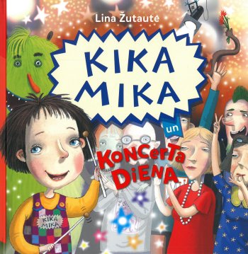 Kika Mika un koncerta diena