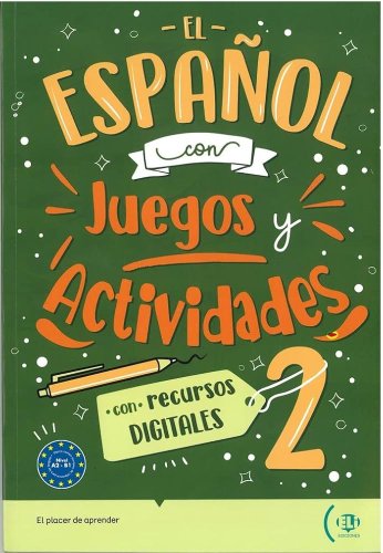 El espanol con… juegos y actividades A2-B1