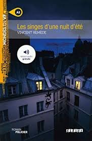 Les singes d'une nuit d'ete (A2) – Livre + audios