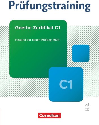 Prüfungstraining DaF Goethe-Zertifikat C1