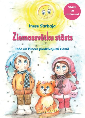 Ziemassvētku stāsts. Inča un Pinces piedzīvojumi ziemā