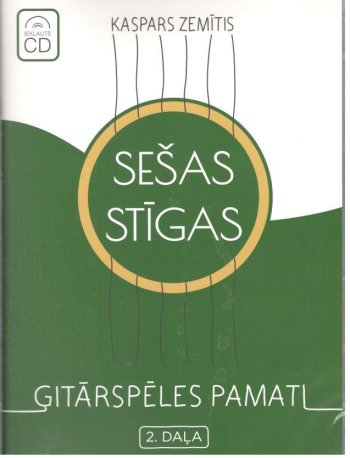 Sešas stīgas 2 daļa ģitārspēles pamati