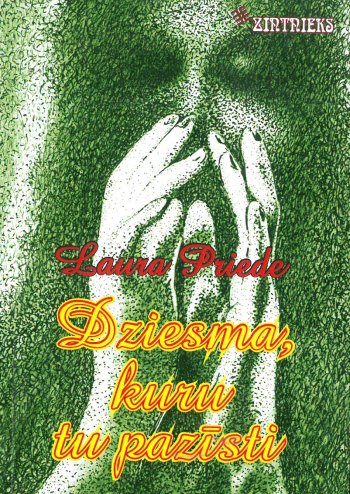 Dziesma,kuru tu pazīsti