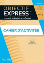 OBJECTIF EXPRESS (3ed) 1 Cahier d'activites